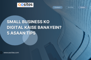 Small Business Ko Digital Kaise Banayein 5 Asaan Tips
