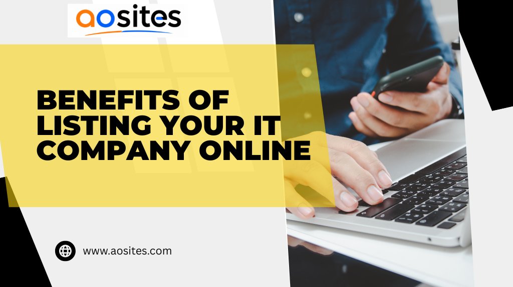 Benefits of Listing Your IT Company Online: A Complete Guide for Business Growth